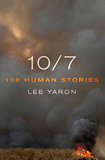 10/7: One Hundred Human Stories