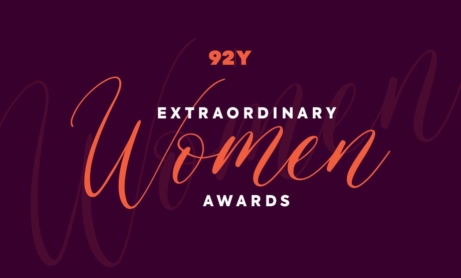 Honorees Extraordinary Women Awards 92NY, New York