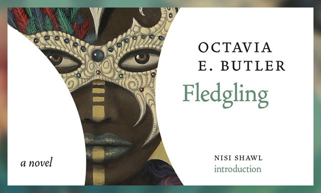 Octavia E. Butler’s Fledgling