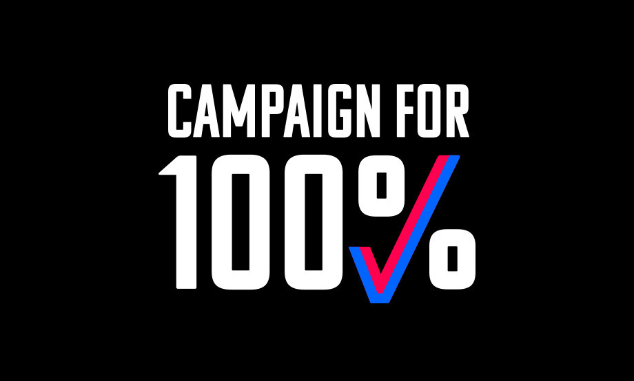 Campaign for 100%